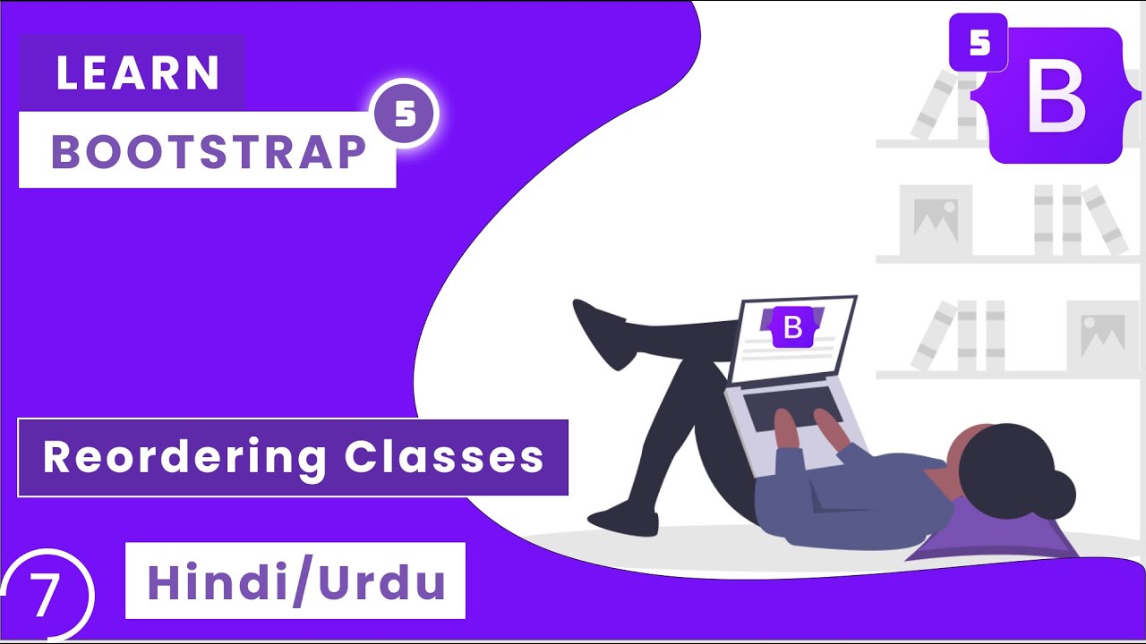 Bootstrap 5 Tutorial For Beginners #7 – Bootstrap 5 Order Classes Tutorial